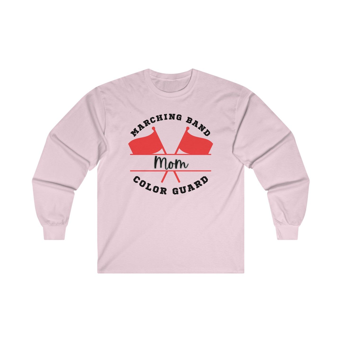 Marching Band Color Guard Mom Unisex Ultra Cotton Long Sleeve Tee White or Ash