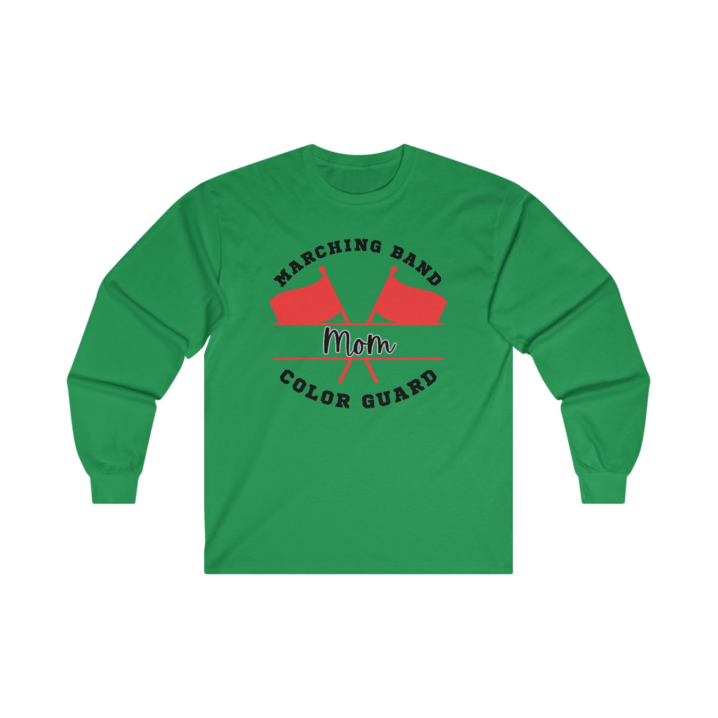 Marching Band Color Guard Mom Unisex Ultra Cotton Long Sleeve Tee White or Ash