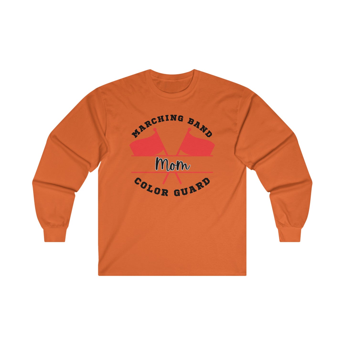 Marching Band Color Guard Mom Unisex Ultra Cotton Long Sleeve Tee White or Ash