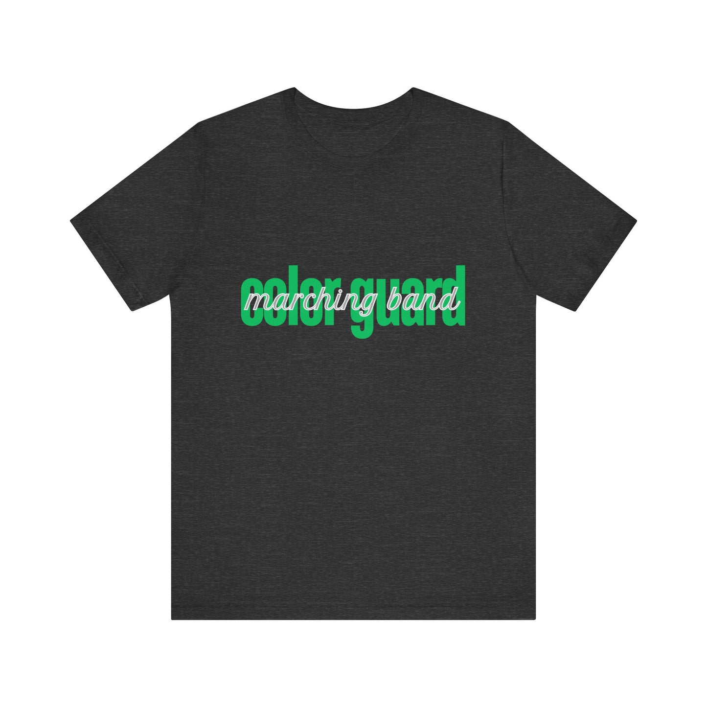 Marching Band Color Guard Green Short Letters Flag Saber Unisex Jersey Short Sleeve Tee