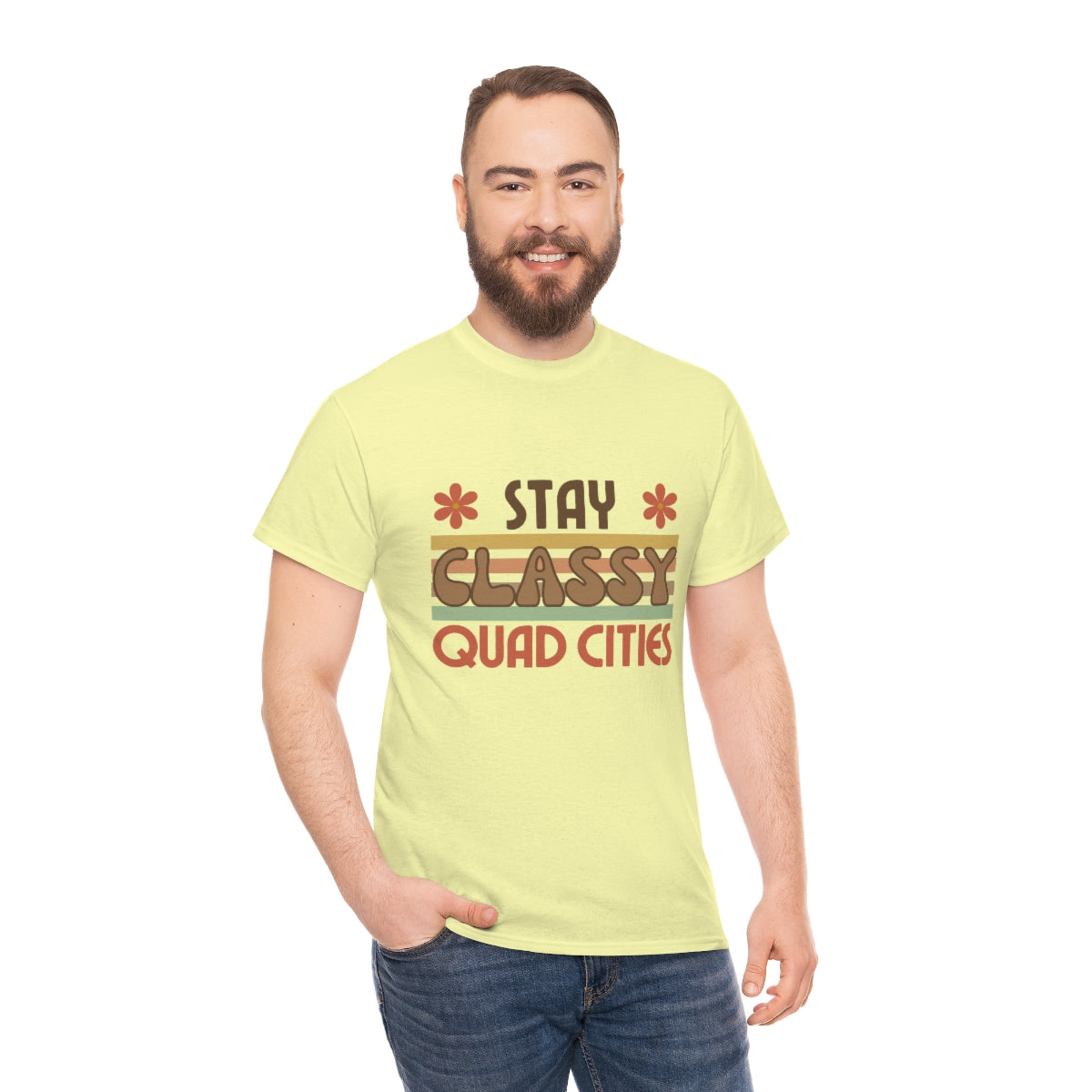 Stay Classy Quad Cities Tee Unisex S-5XL