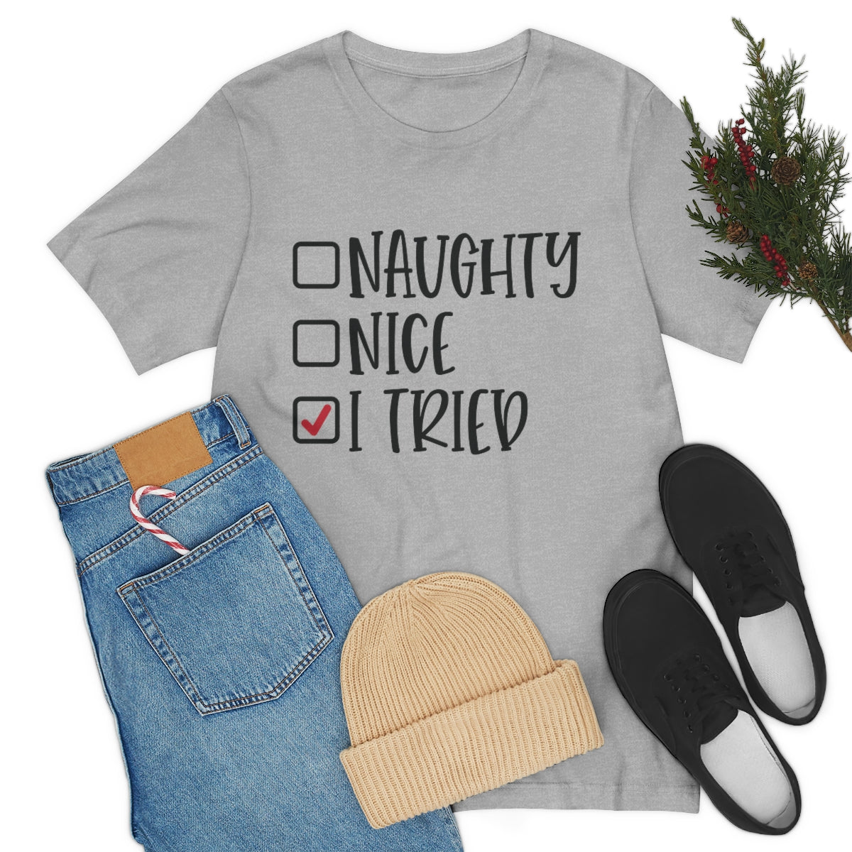 Naughty, Nice, I Tried Santa's List Unisex Jersey Short Sleeve Tee 3-3XL