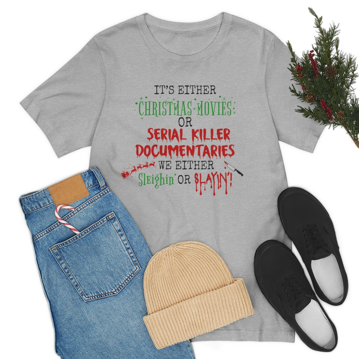Christmas Movie Sleighin' or Slayin' Unisex Jersey Short Sleeve Tee S-3XL