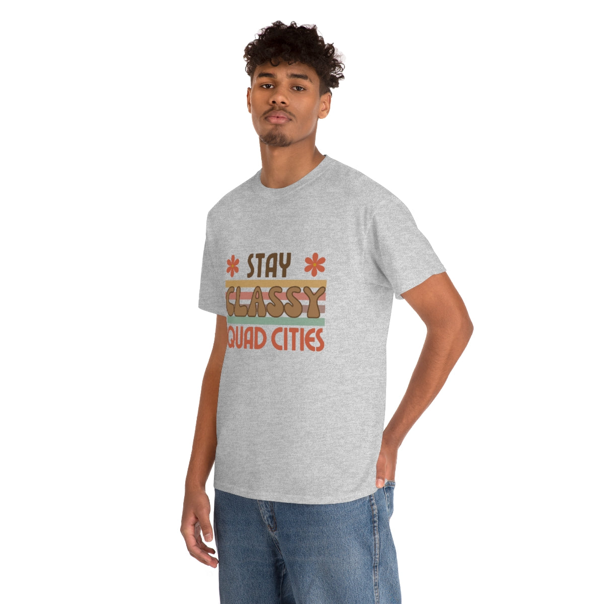 Stay Classy Quad Cities Tee Unisex S-5XL