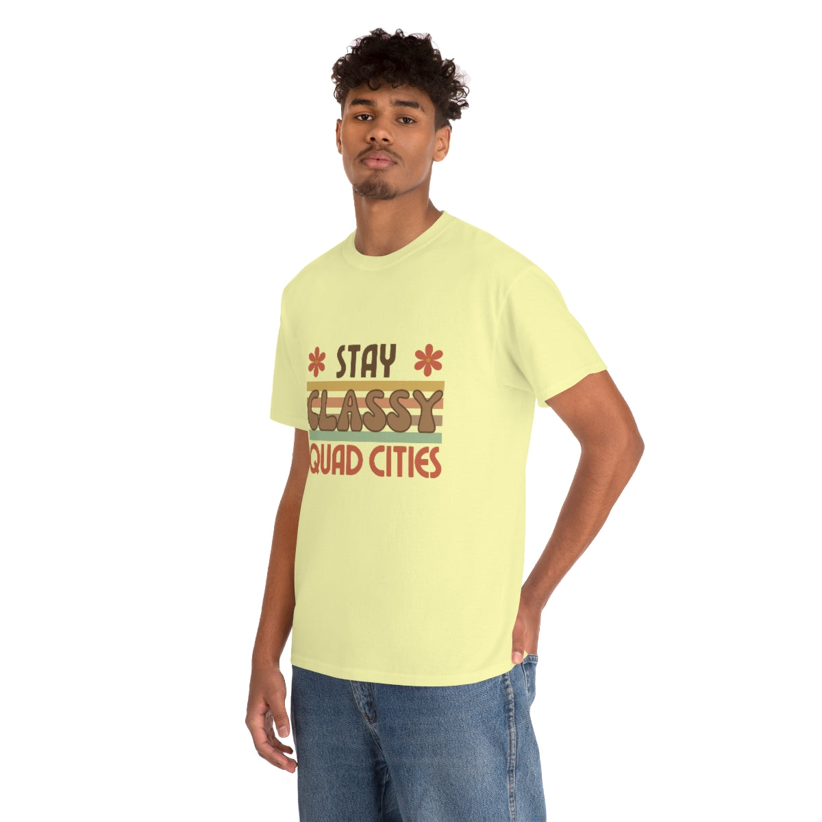 Stay Classy Quad Cities Tee Unisex S-5XL