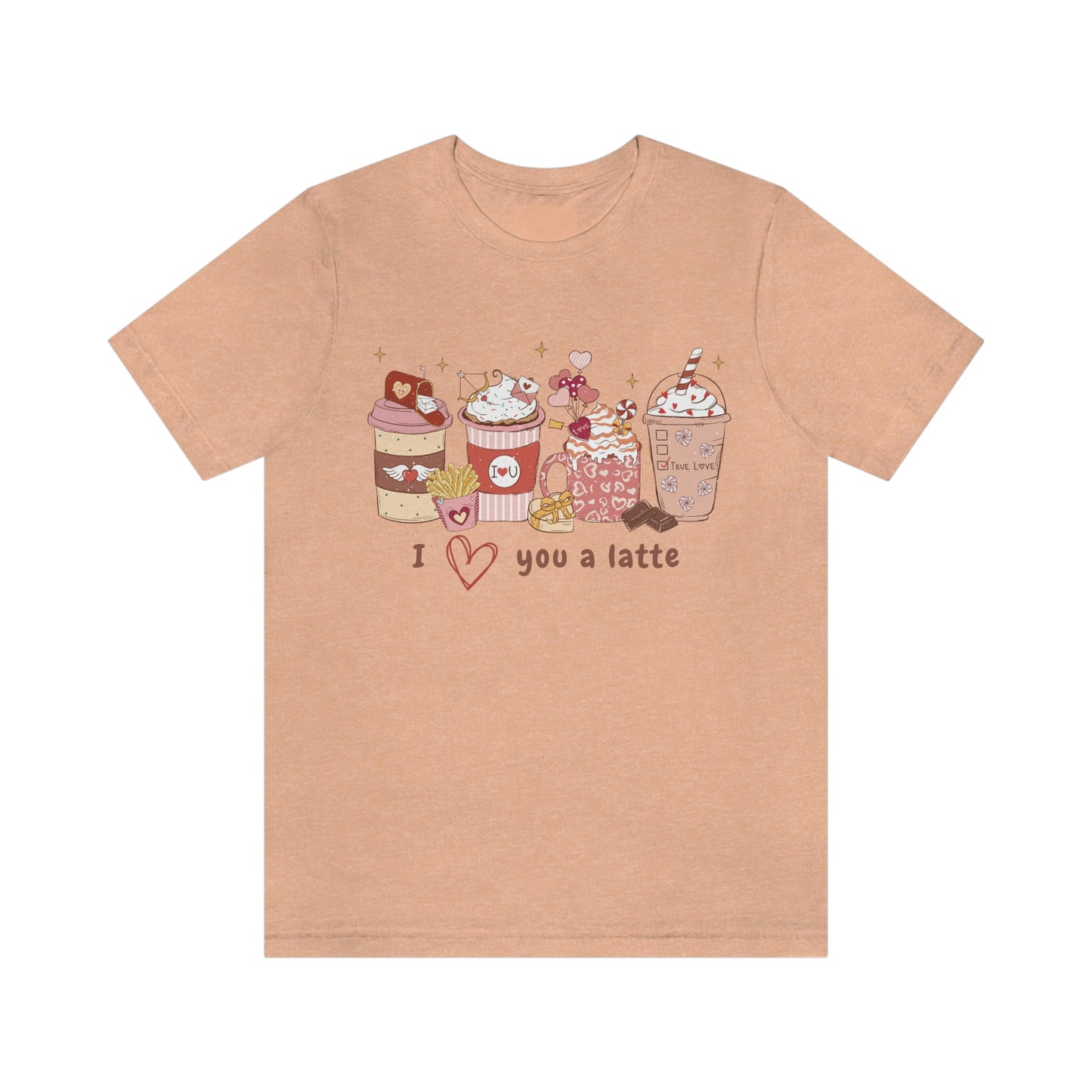 I (heart) Love You a Latte Be Mine Valentine Jersey Short Sleeve Tee Small-3XL