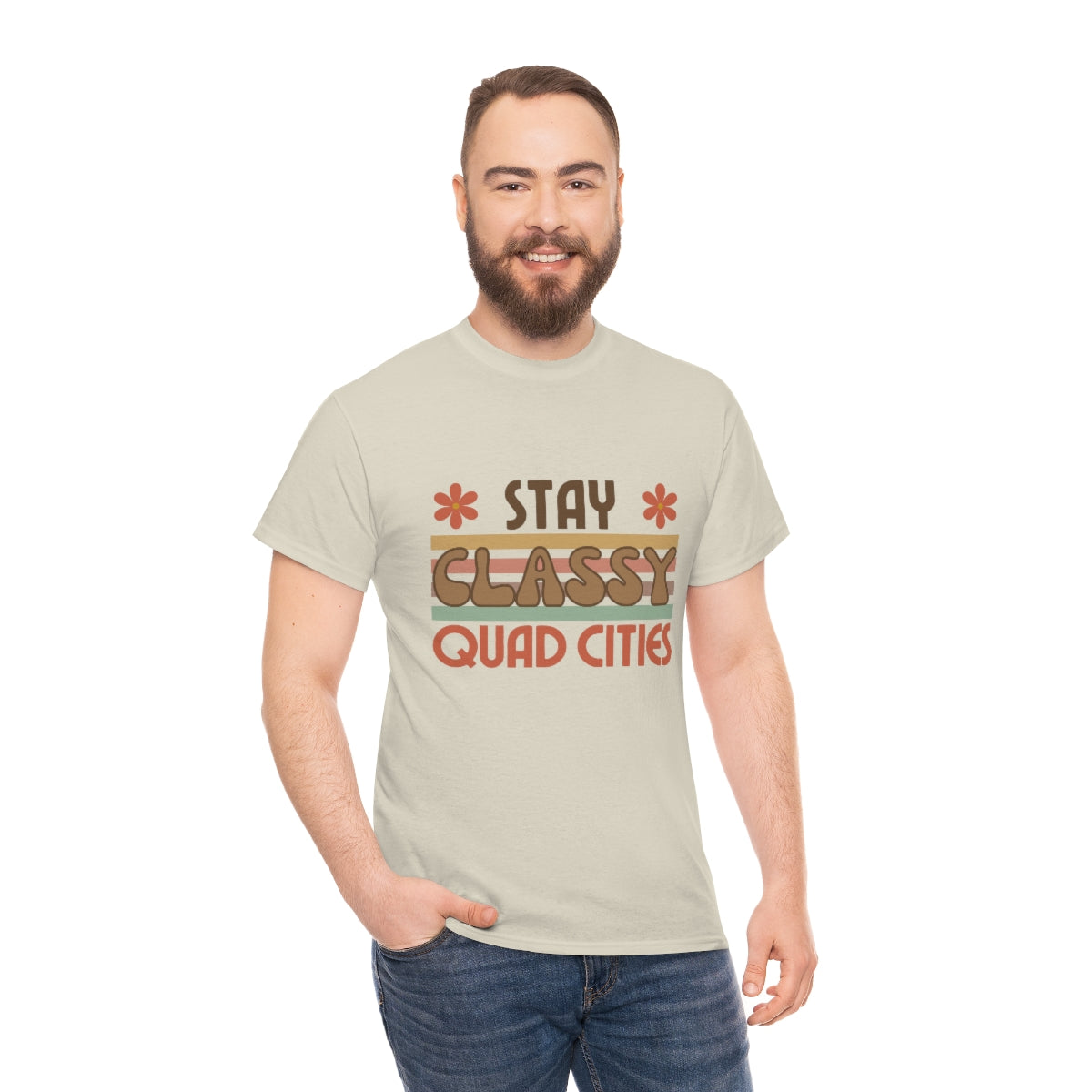Stay Classy Quad Cities Tee Unisex S-5XL