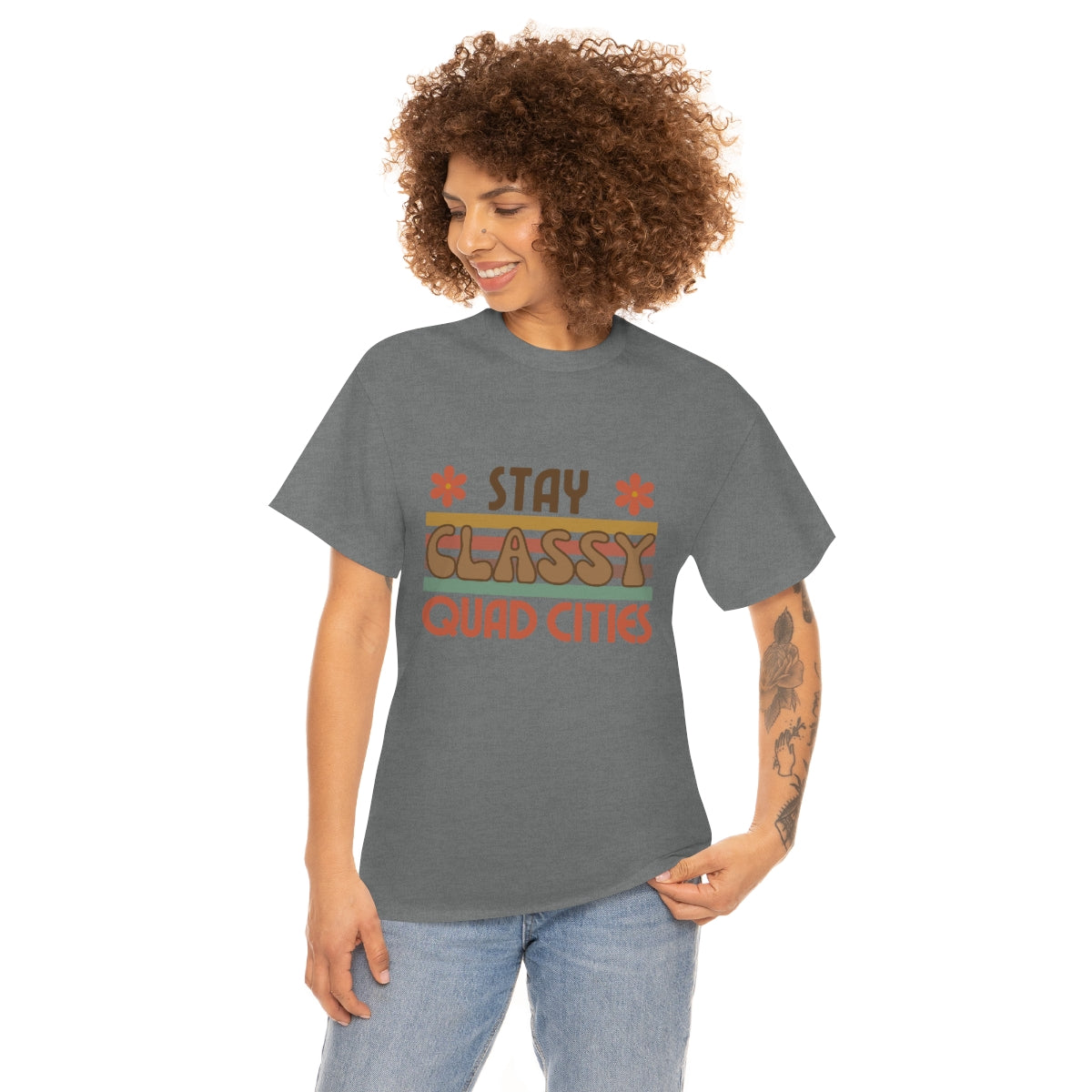 Stay Classy Quad Cities Tee Unisex S-5XL