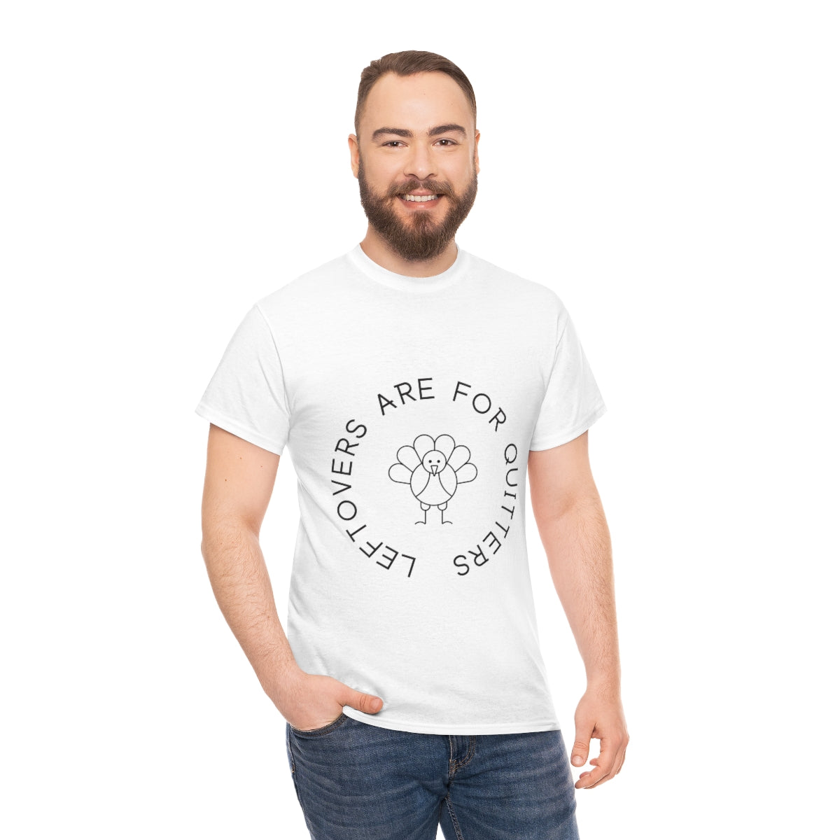 Leftovers are for Quitters Thanksgiving Turkey Tee S-5X
