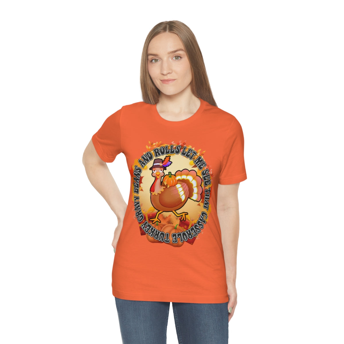 Thanksgiving Turkey Let Me See that Casserole Tee Unisex Jersey Short Sleeve S-3XL