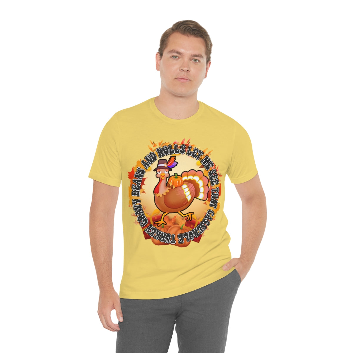 Thanksgiving Turkey Let Me See that Casserole Tee Unisex Jersey Short Sleeve S-3XL