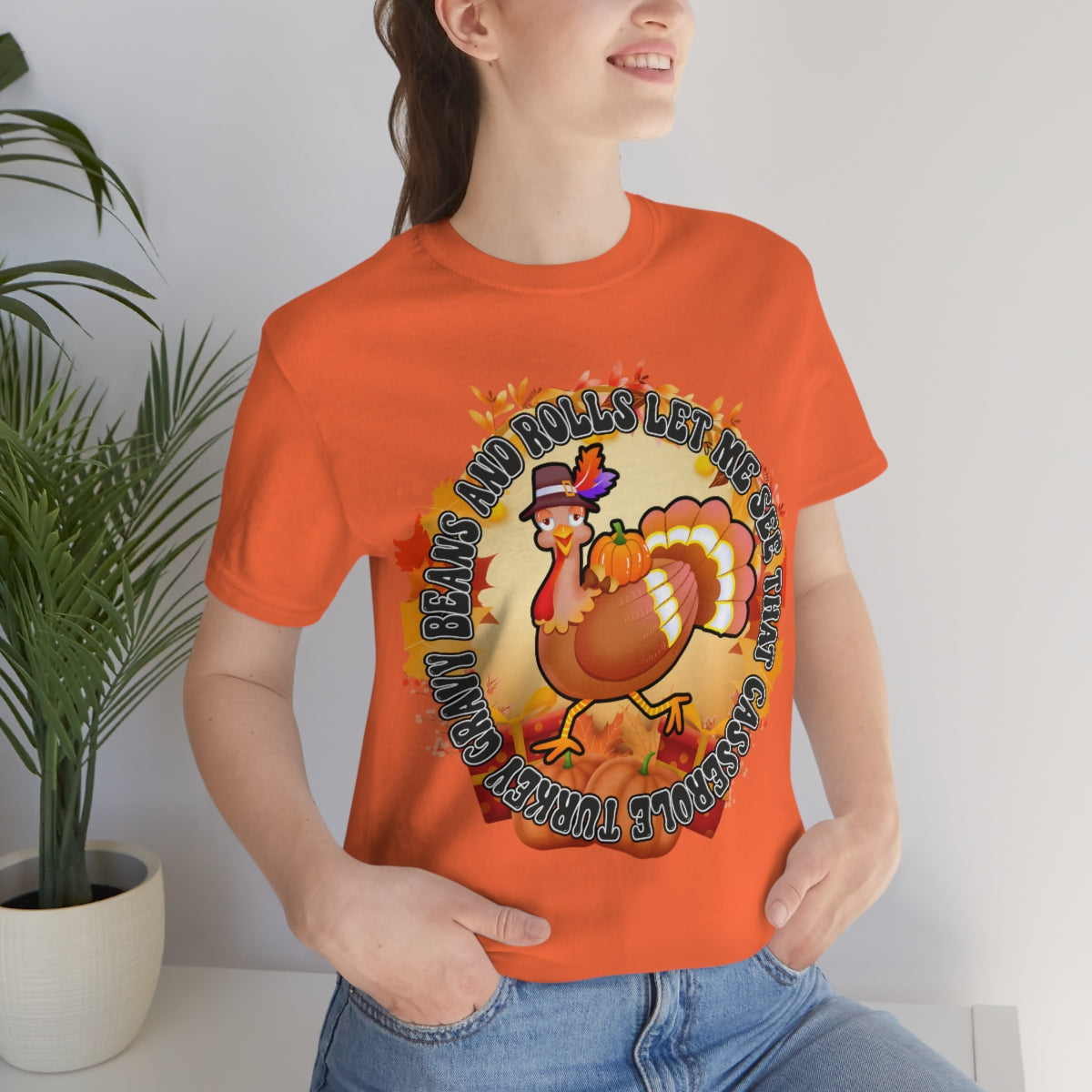 Thanksgiving Turkey Let Me See that Casserole Tee Unisex Jersey Short Sleeve S-3XL