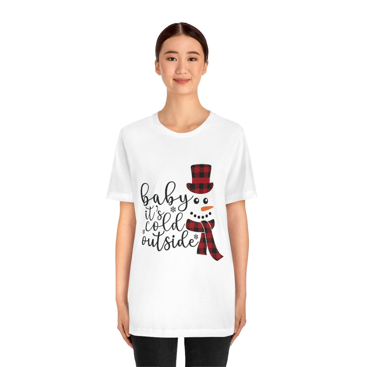 Baby It's Cold Outside Snowman Unisex Jersey Short Sleeve Tee S-3XL