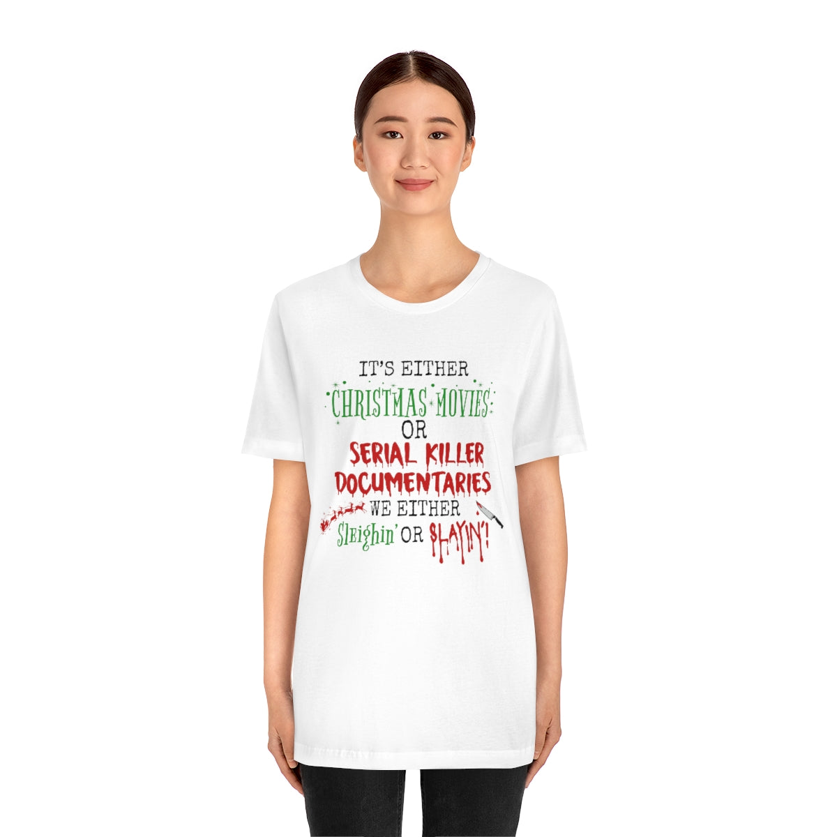 Christmas Movie Sleighin' or Slayin' Unisex Jersey Short Sleeve Tee S-3XL