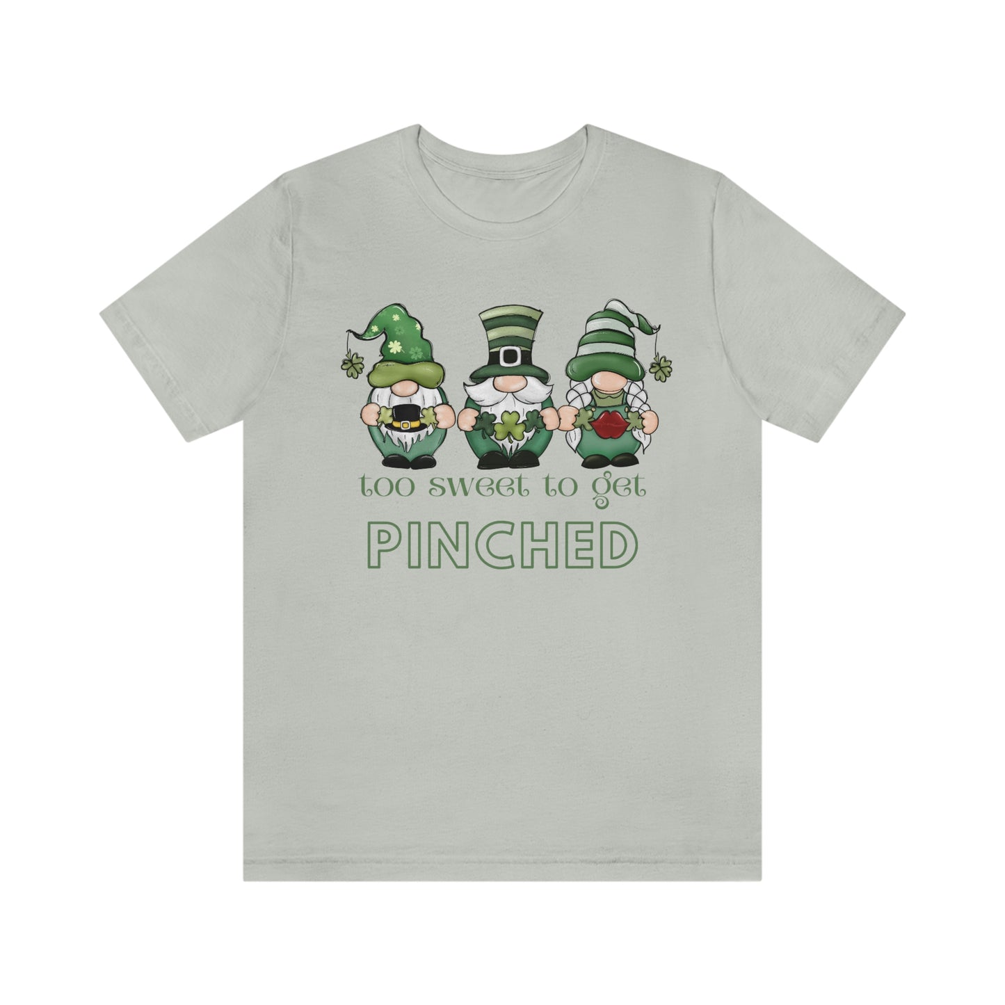 Too Sweet to Get Pinched St. Patrick's Day Gnome Unisex Jersey Short Sleeve Tee S-3XL