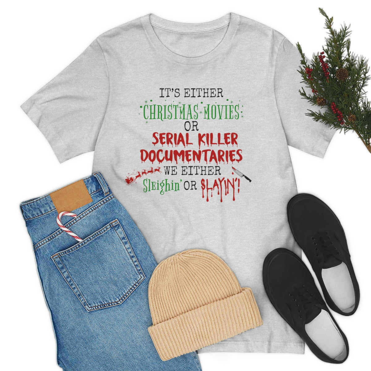 Christmas Movie Sleighin' or Slayin' Unisex Jersey Short Sleeve Tee S-3XL