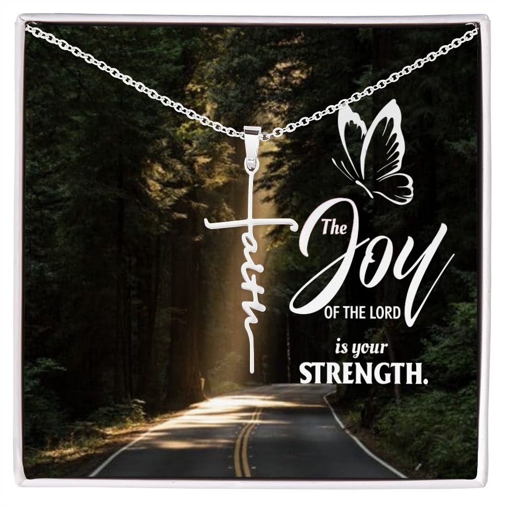 Faith Cross Necklace- The Joy of the Lord is your Strength