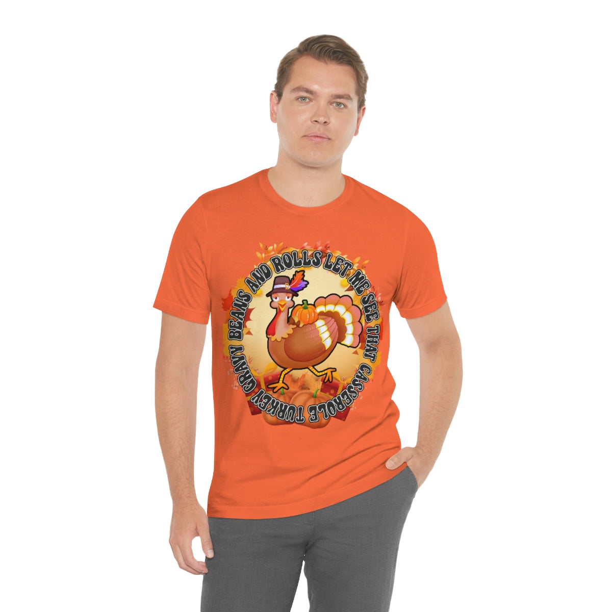 Thanksgiving Turkey Let Me See that Casserole Tee Unisex Jersey Short Sleeve S-3XL