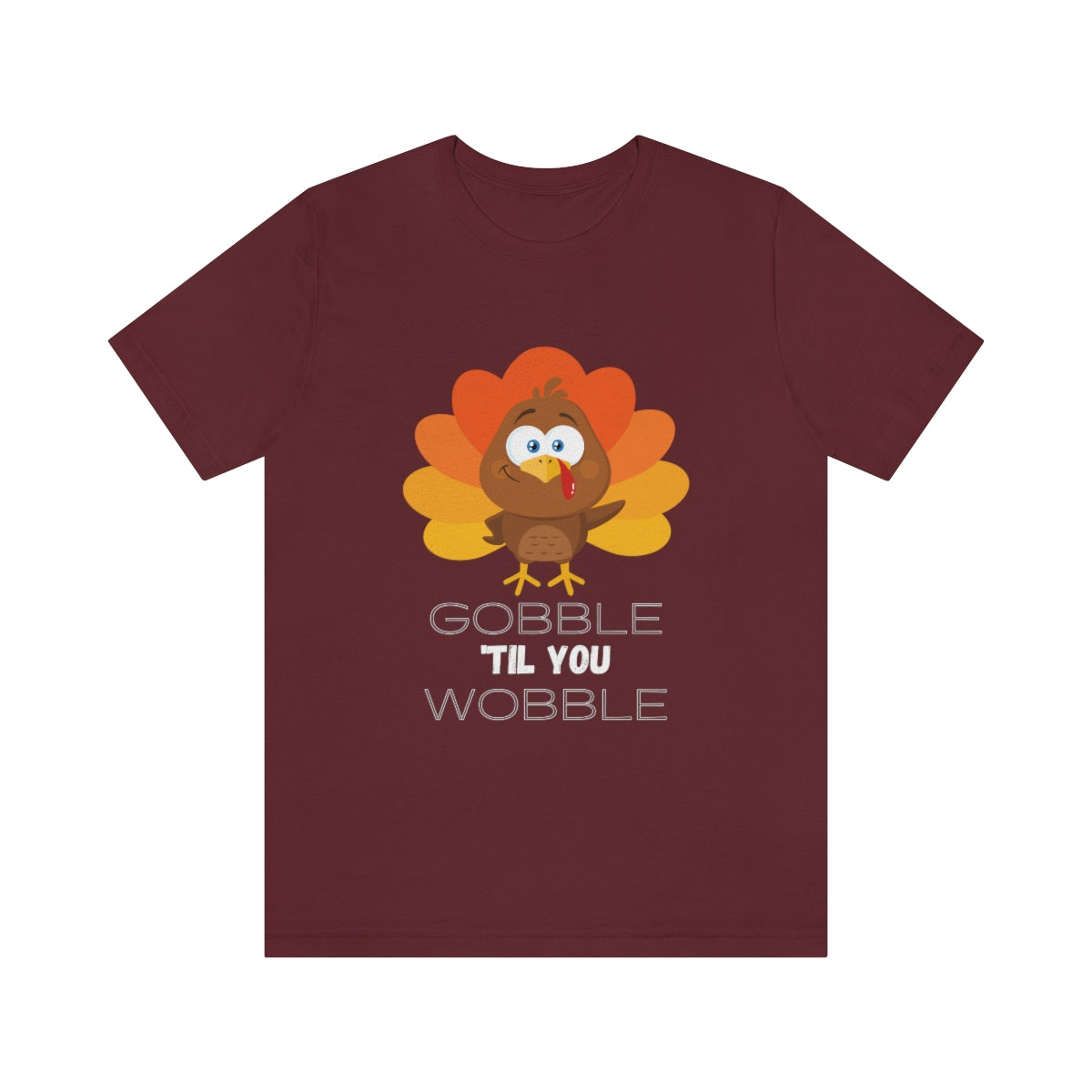 Gobble 'til You Wobble Thanksgiving Unisex Jersey Short Sleeve Tee S-3XL