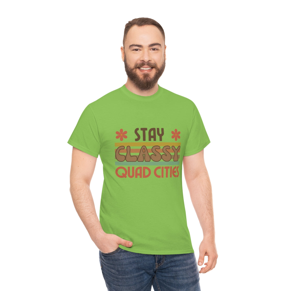 Stay Classy Quad Cities Tee Unisex S-5XL