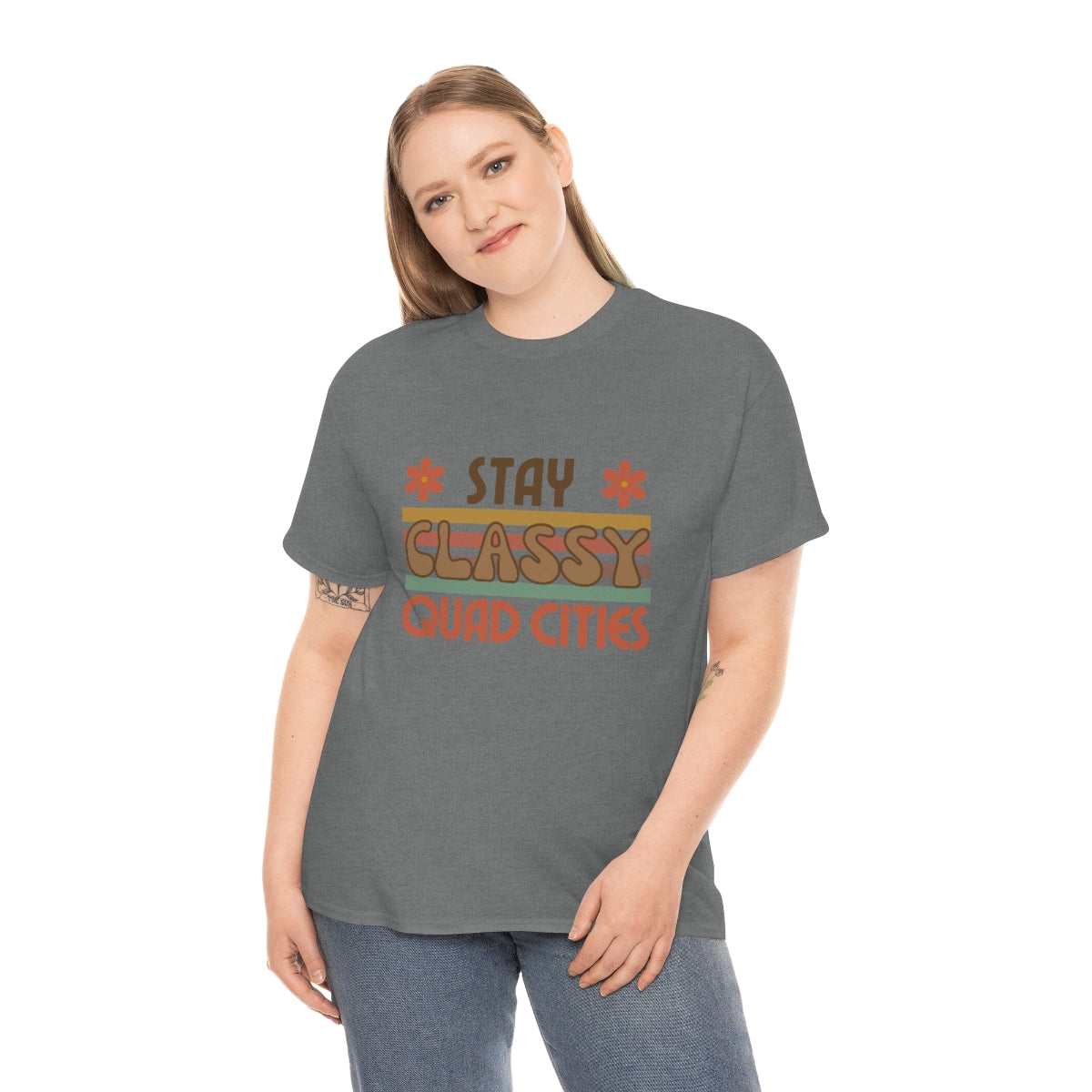 Stay Classy Quad Cities Tee Unisex S-5XL