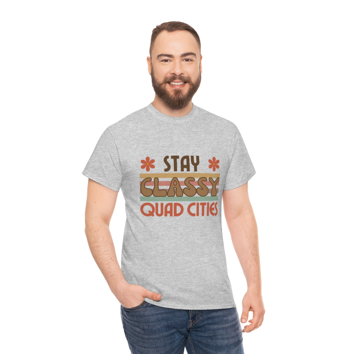Stay Classy Quad Cities Tee Unisex S-5XL