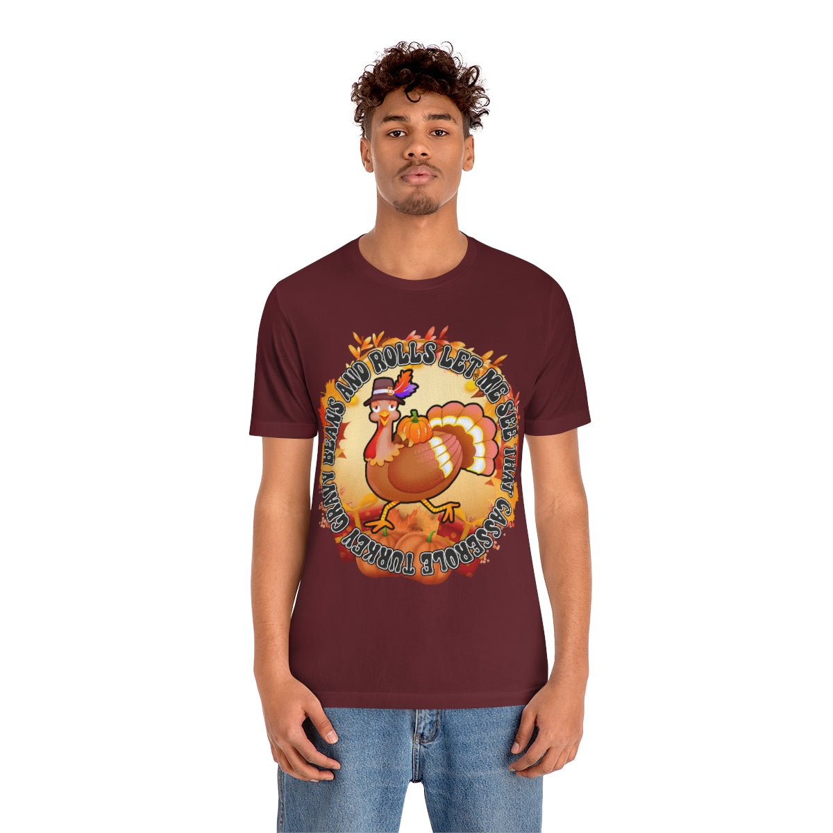 Thanksgiving Turkey Let Me See that Casserole Tee Unisex Jersey Short Sleeve S-3XL