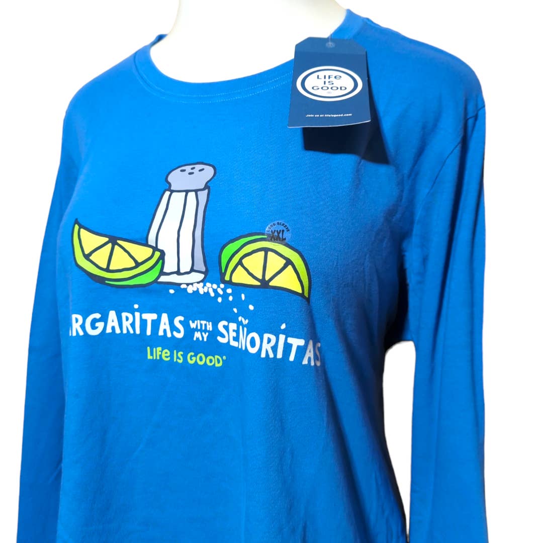 LIFE IS GOOD Blue Long Sleeve Margaritas with my Senoritas Tee XXL NEW