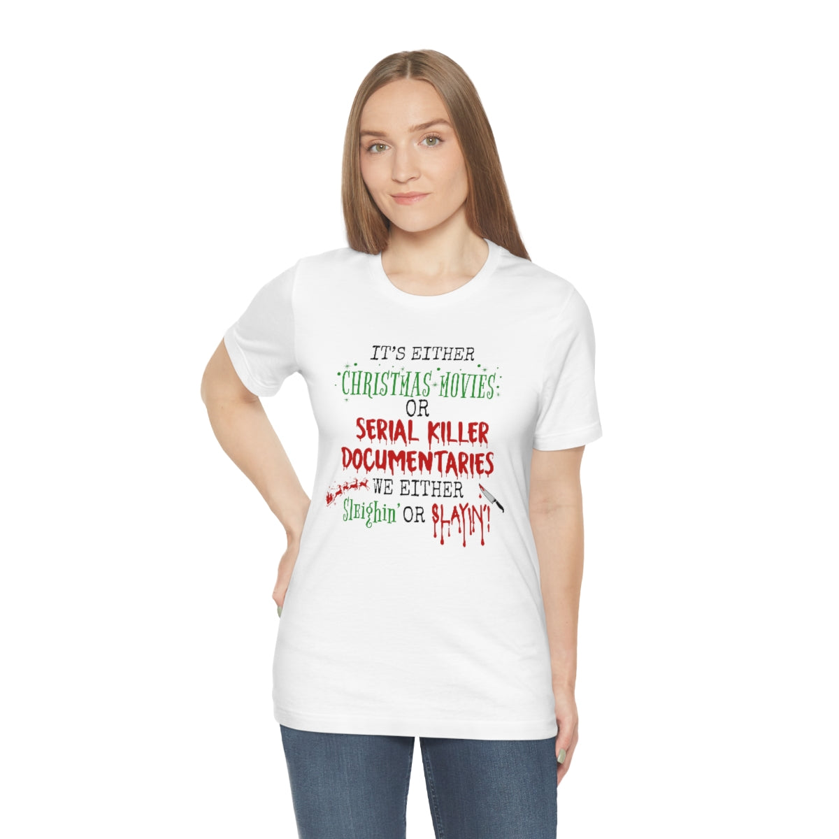 Christmas Movie Sleighin' or Slayin' Unisex Jersey Short Sleeve Tee S-3XL