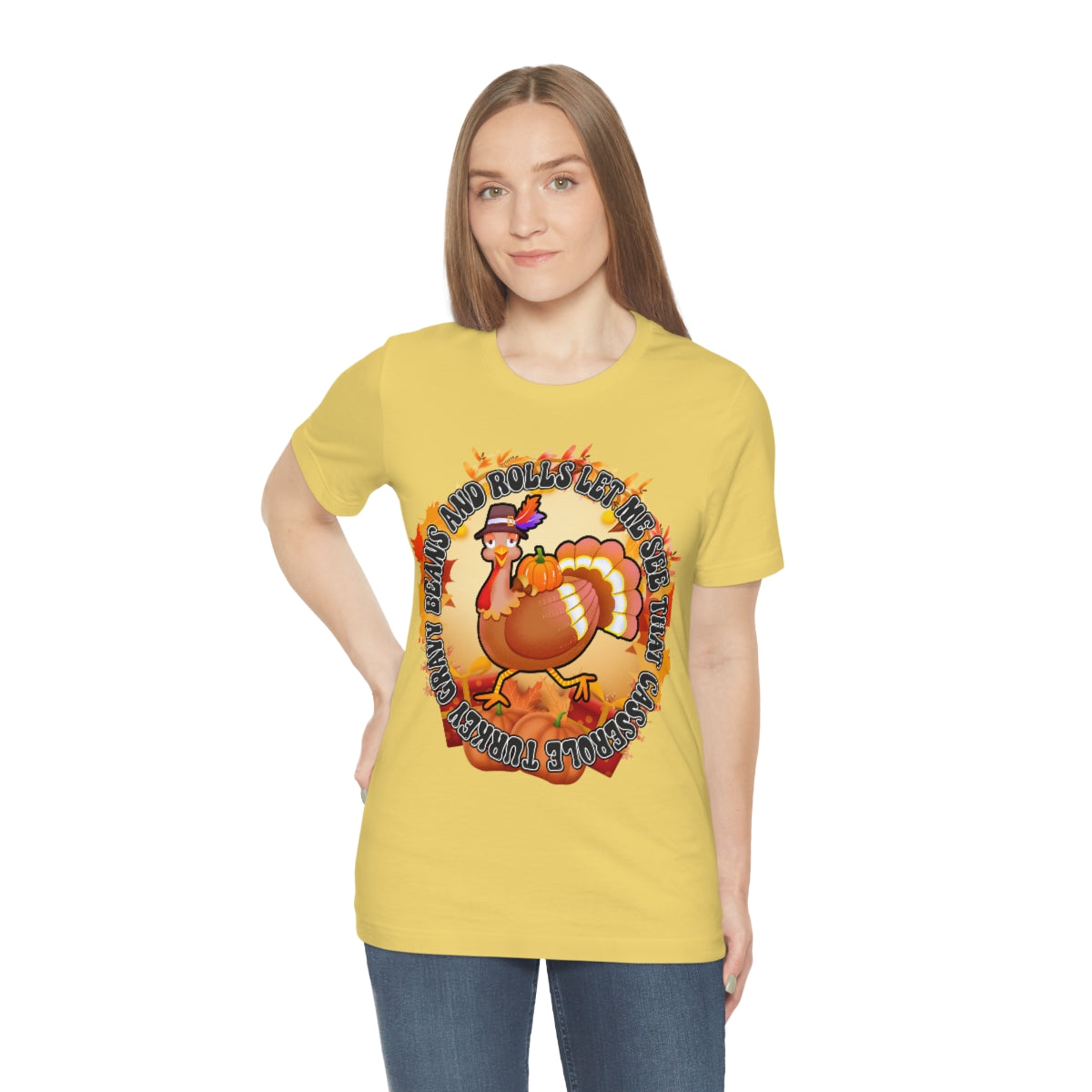 Thanksgiving Turkey Let Me See that Casserole Tee Unisex Jersey Short Sleeve S-3XL