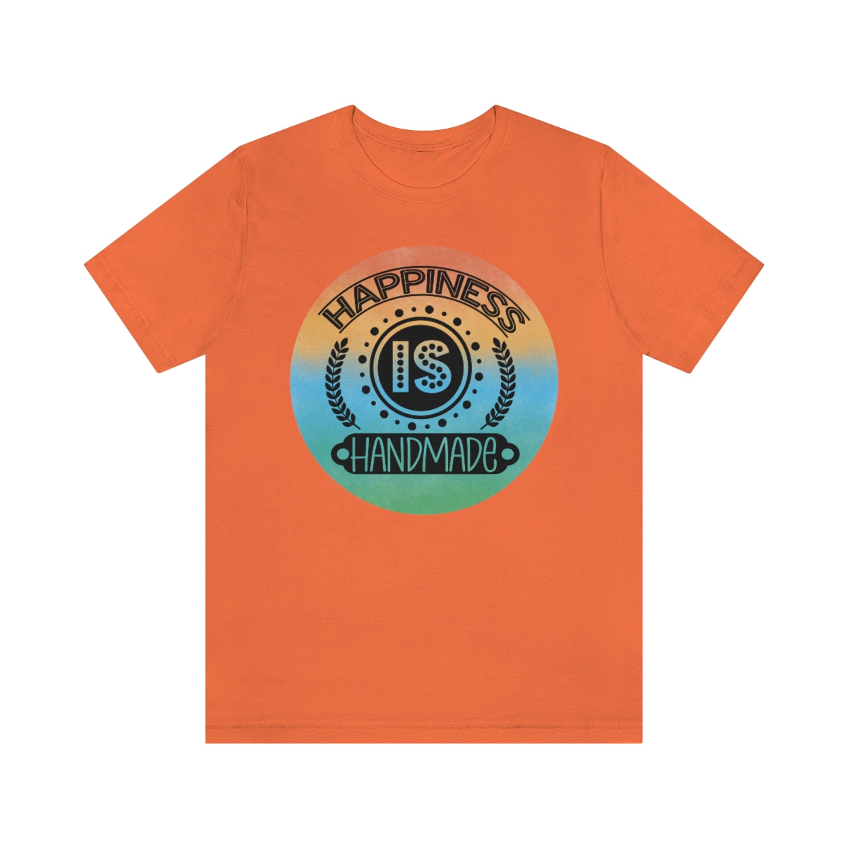 Happiness is Handmade Ombre Unisex Jersey Short Sleeve Tee S-3XL