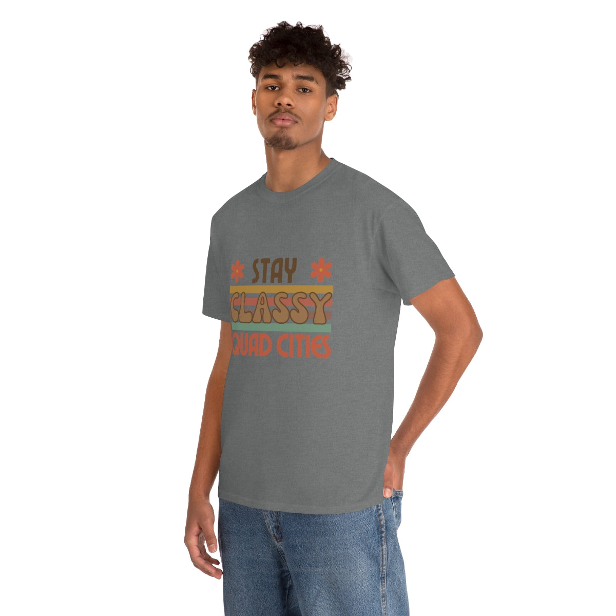 Stay Classy Quad Cities Tee Unisex S-5XL