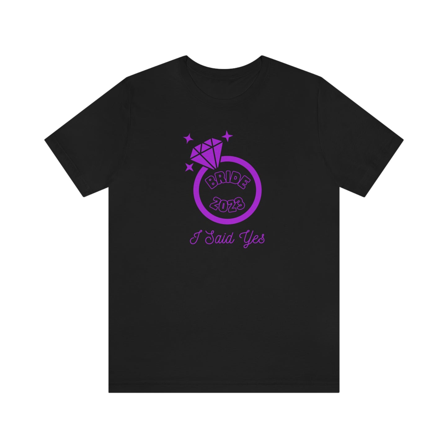 I Said Yes Bride 2023 Engagement Purple Diamond Ring Unisex Jersey Short Sleeve Tee Small-3XL