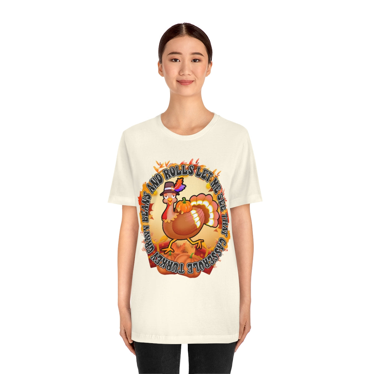 Thanksgiving Turkey Let Me See that Casserole Tee Unisex Jersey Short Sleeve S-3XL