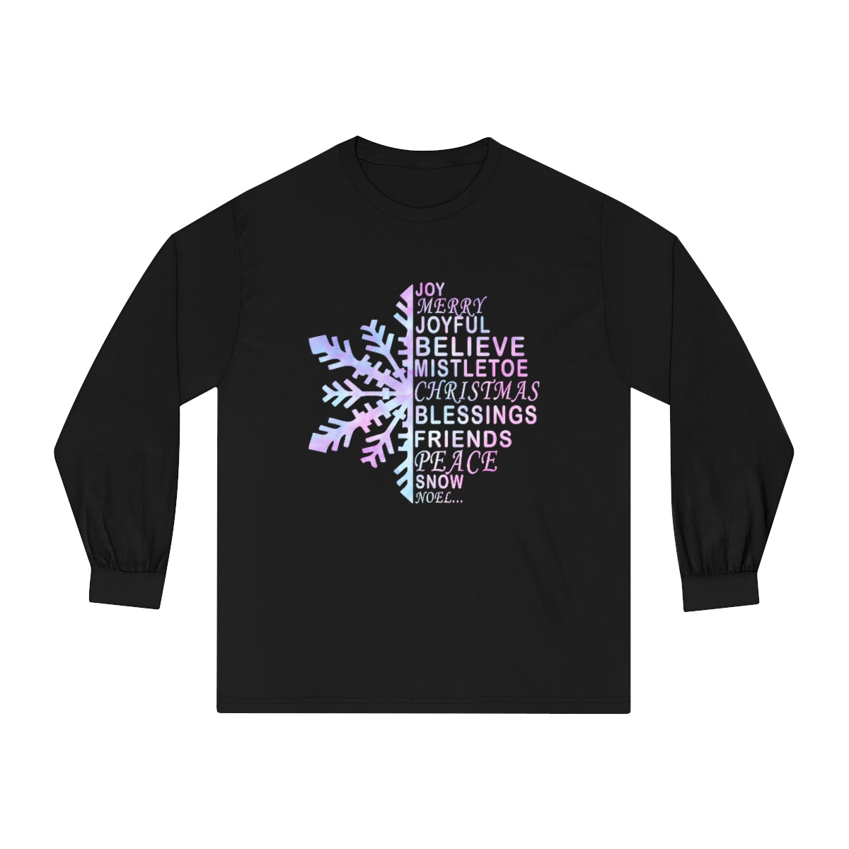 Snowflake Christmas Sentiment Unisex Classic Long Sleeve T-Shirt S-2XL