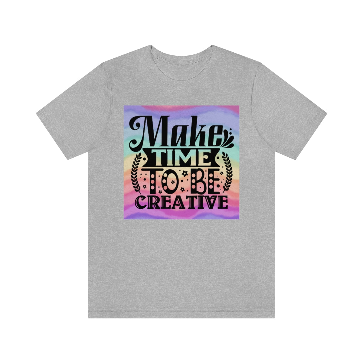 Make Time to be Creative Craft Themed Unisex Jersey Short Sleeve Tee S-3XL