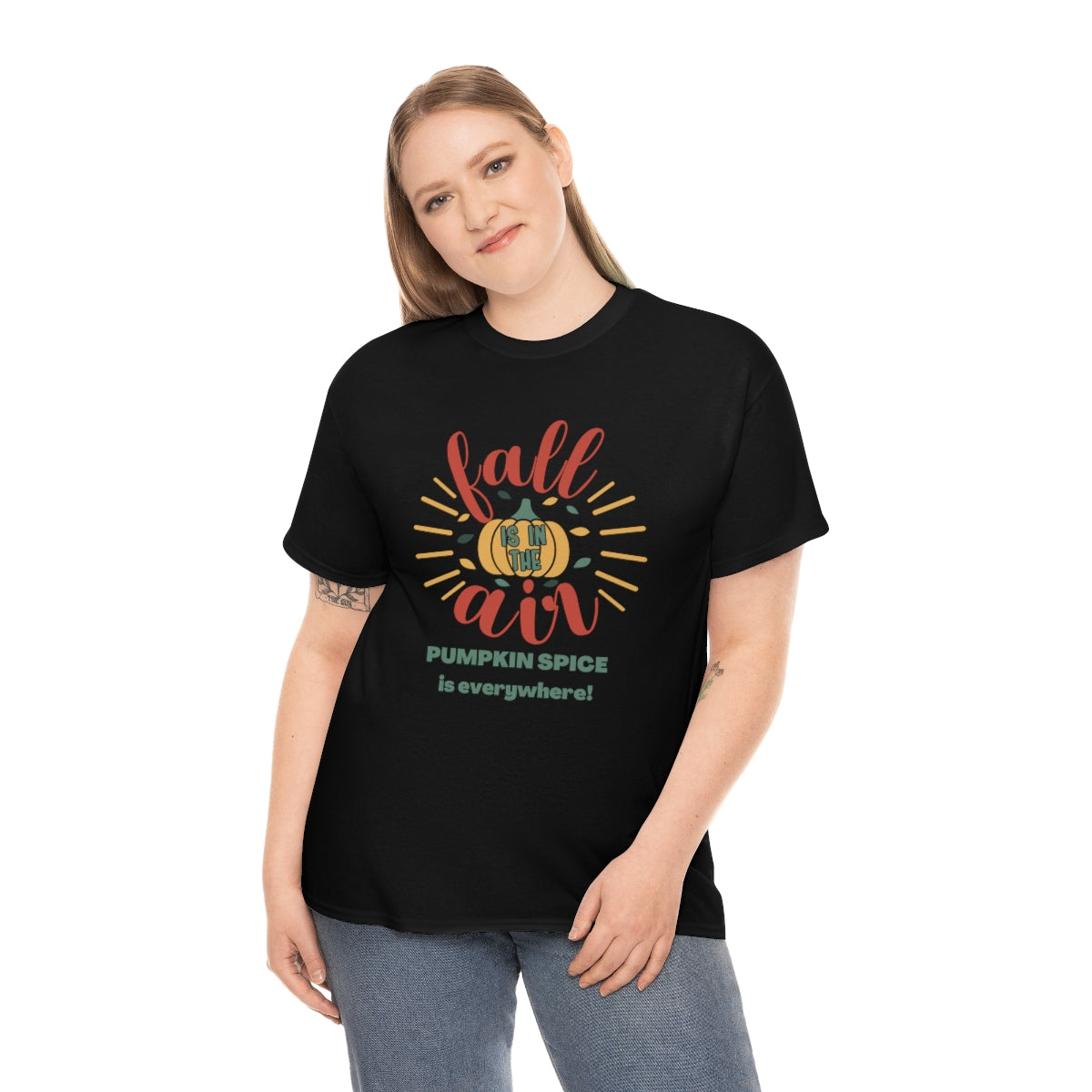 Fall is in the Air and Pumpkin Spice is Everywhere Tee S-5XL