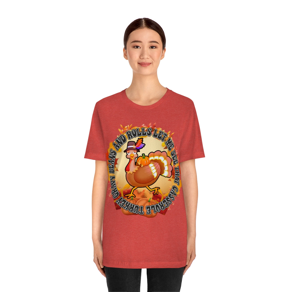 Thanksgiving Turkey Let Me See that Casserole Tee Unisex Jersey Short Sleeve S-3XL