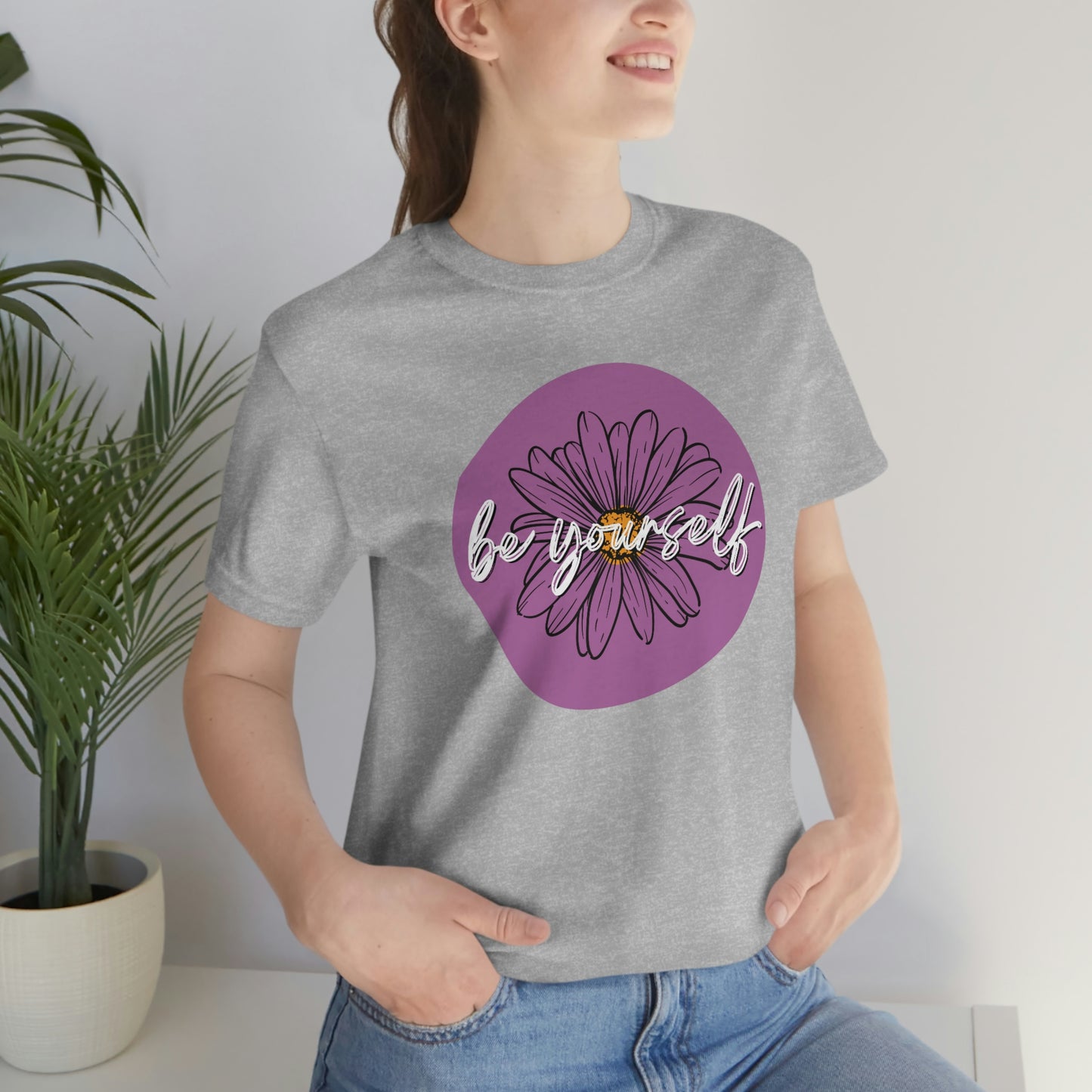 Be Yourself Purple Daisy Floral Positive Message Unisex Jersey Short Sleeve Tee Small-3XL