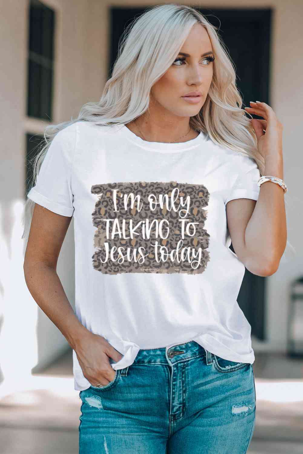 I'm Only Talking to Jesus Today Graphic Cuffed Tee