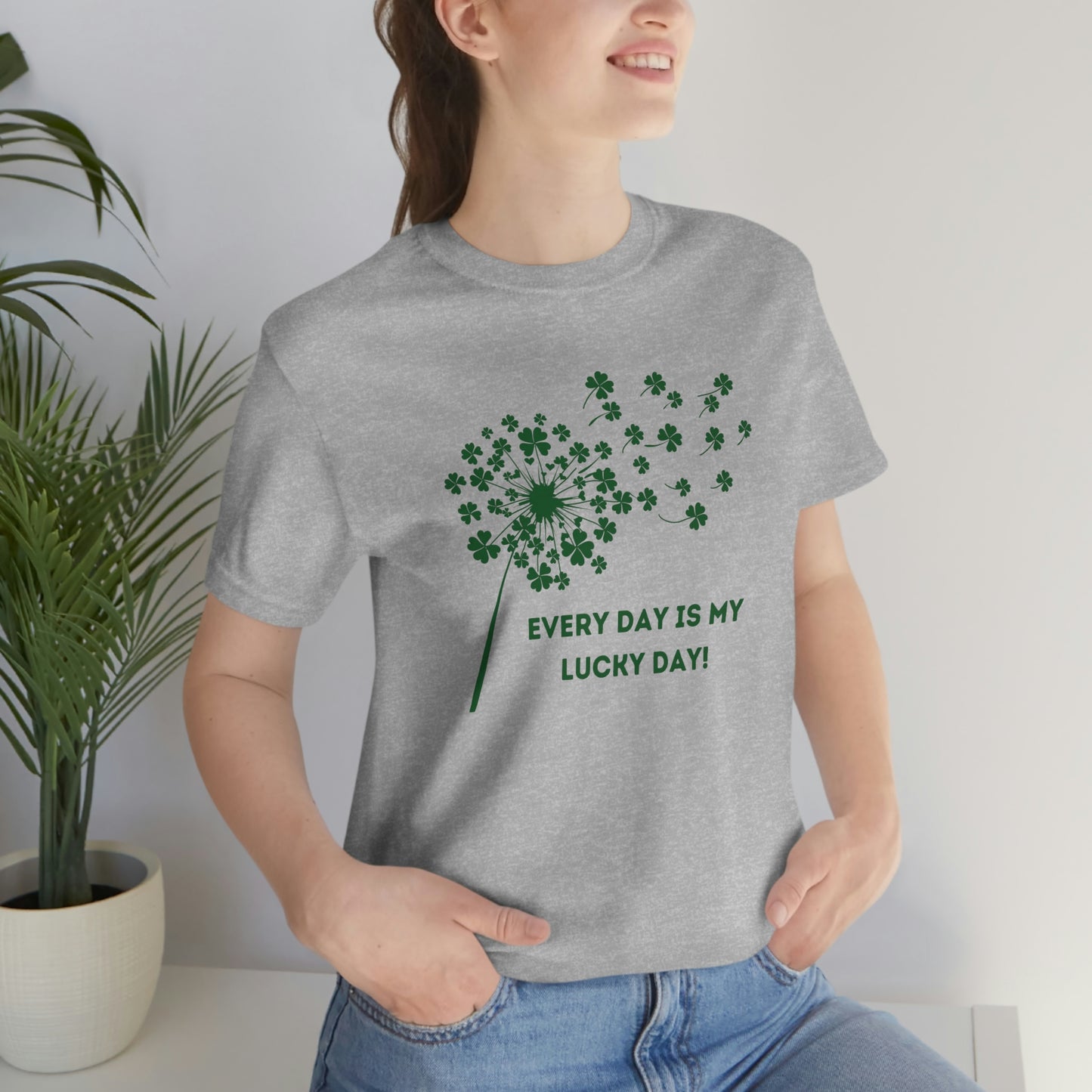 Every Day is My Lucky Day St. Patrick's Day Clover Dandelion Unisex Jersey Short Sleeve Tee S-3XL