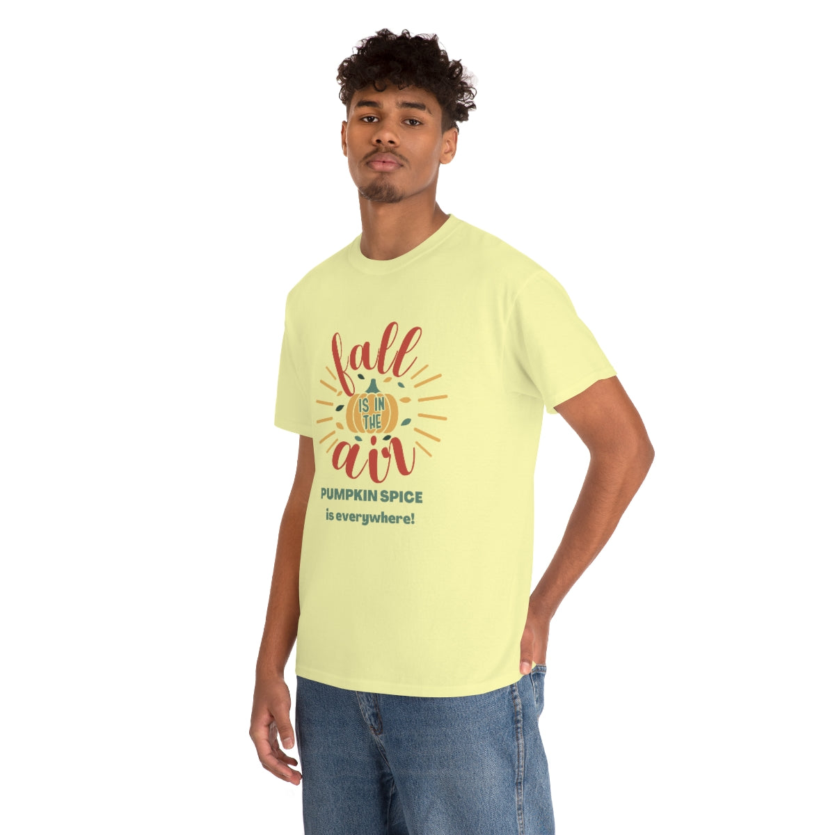 Fall is in the Air and Pumpkin Spice is Everywhere Tee S-5XL