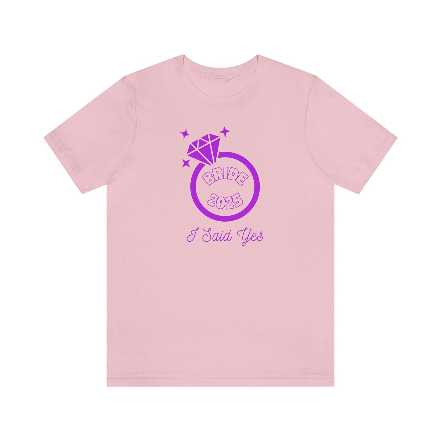 I Said Yes Bride 2025 Engagement Purple Diamond Ring Unisex Jersey Short Sleeve Tee Small-3XL