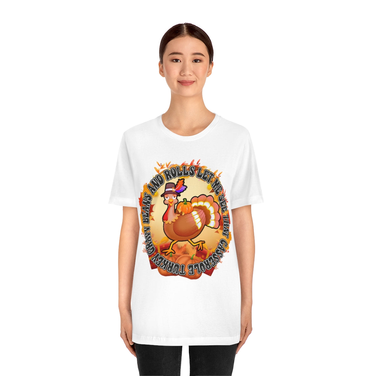 Thanksgiving Turkey Let Me See that Casserole Tee Unisex Jersey Short Sleeve S-3XL