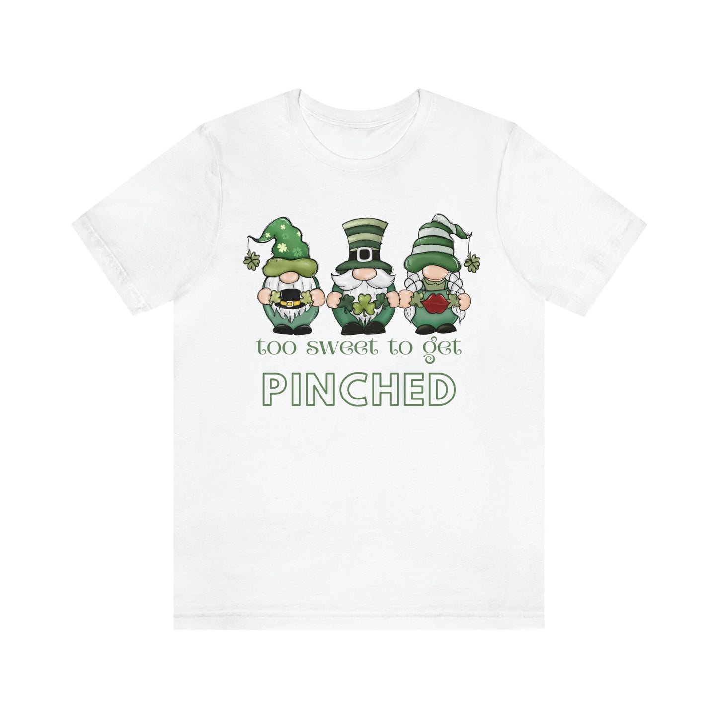 Too Sweet to Get Pinched St. Patrick's Day Gnome Unisex Jersey Short Sleeve Tee S-3XL