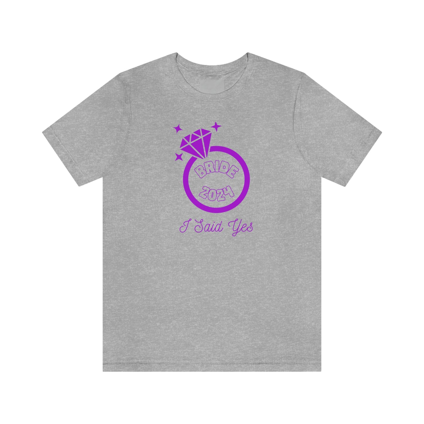 I Said Yes Bride 2024 Engagement Purple Diamond Ring Unisex Jersey Short Sleeve Tee Small-3XL