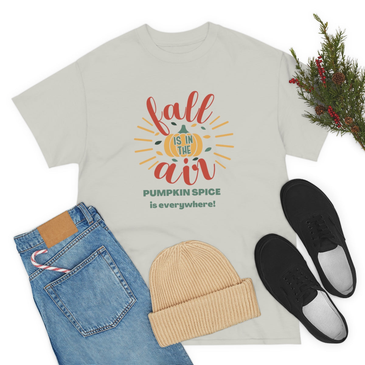 Fall is in the Air and Pumpkin Spice is Everywhere Tee S-5XL