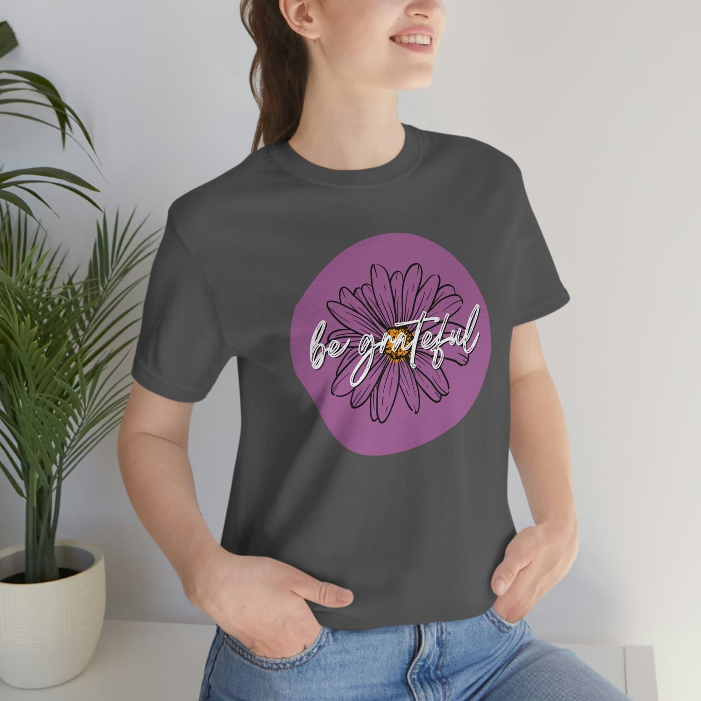 Be Grateful Purple Daisy Floral Positive Message Unisex Jersey Short Sleeve Tee Small-3XL