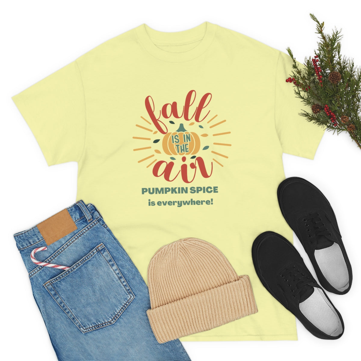 Fall is in the Air and Pumpkin Spice is Everywhere Tee S-5XL