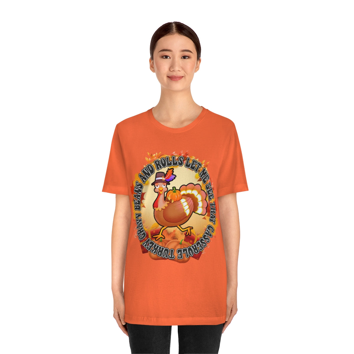 Thanksgiving Turkey Let Me See that Casserole Tee Unisex Jersey Short Sleeve S-3XL